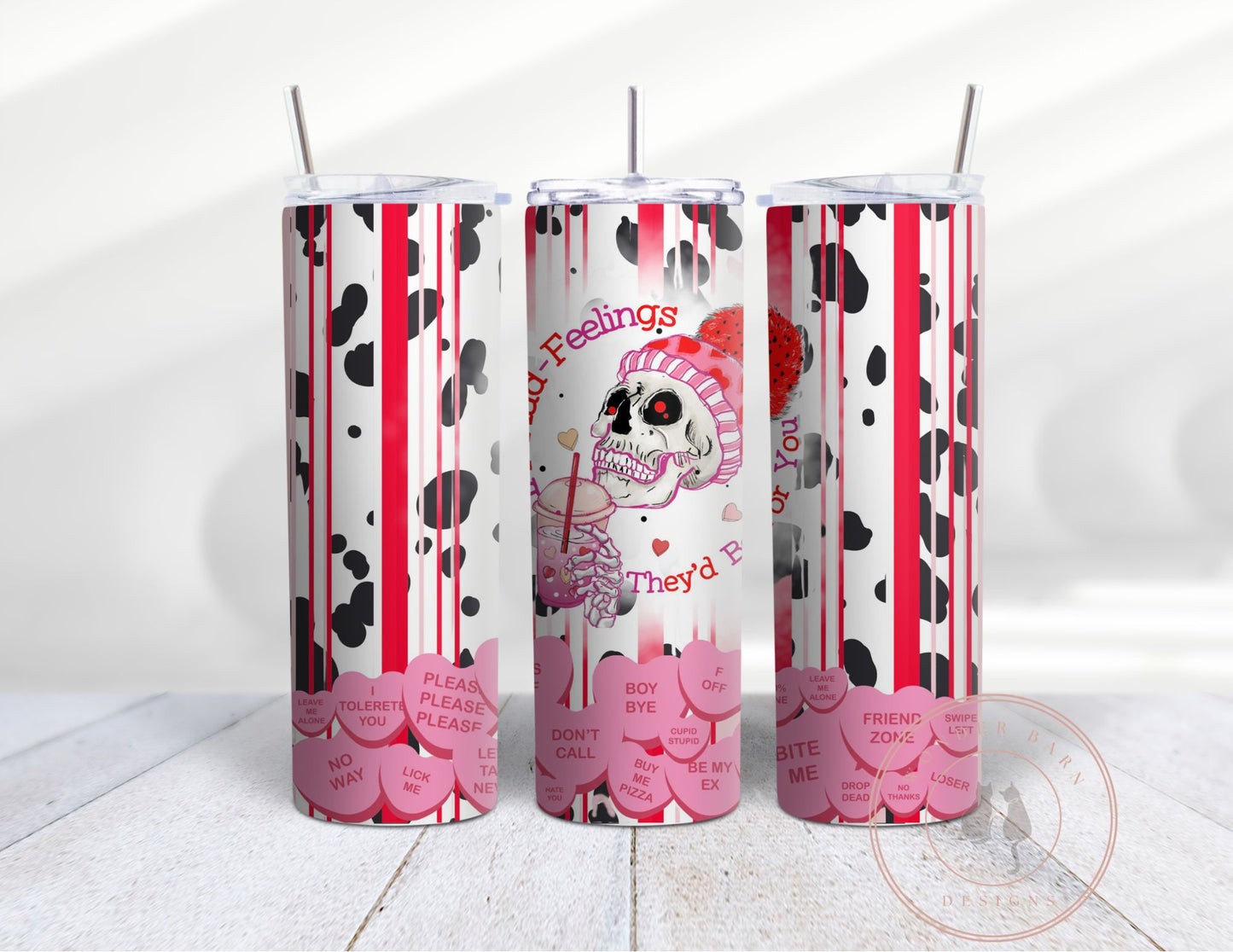 Valentine's Day "If I had feelings, they'd be for you" skeleton, gothic valentine, 20 oz skinny tumbler
