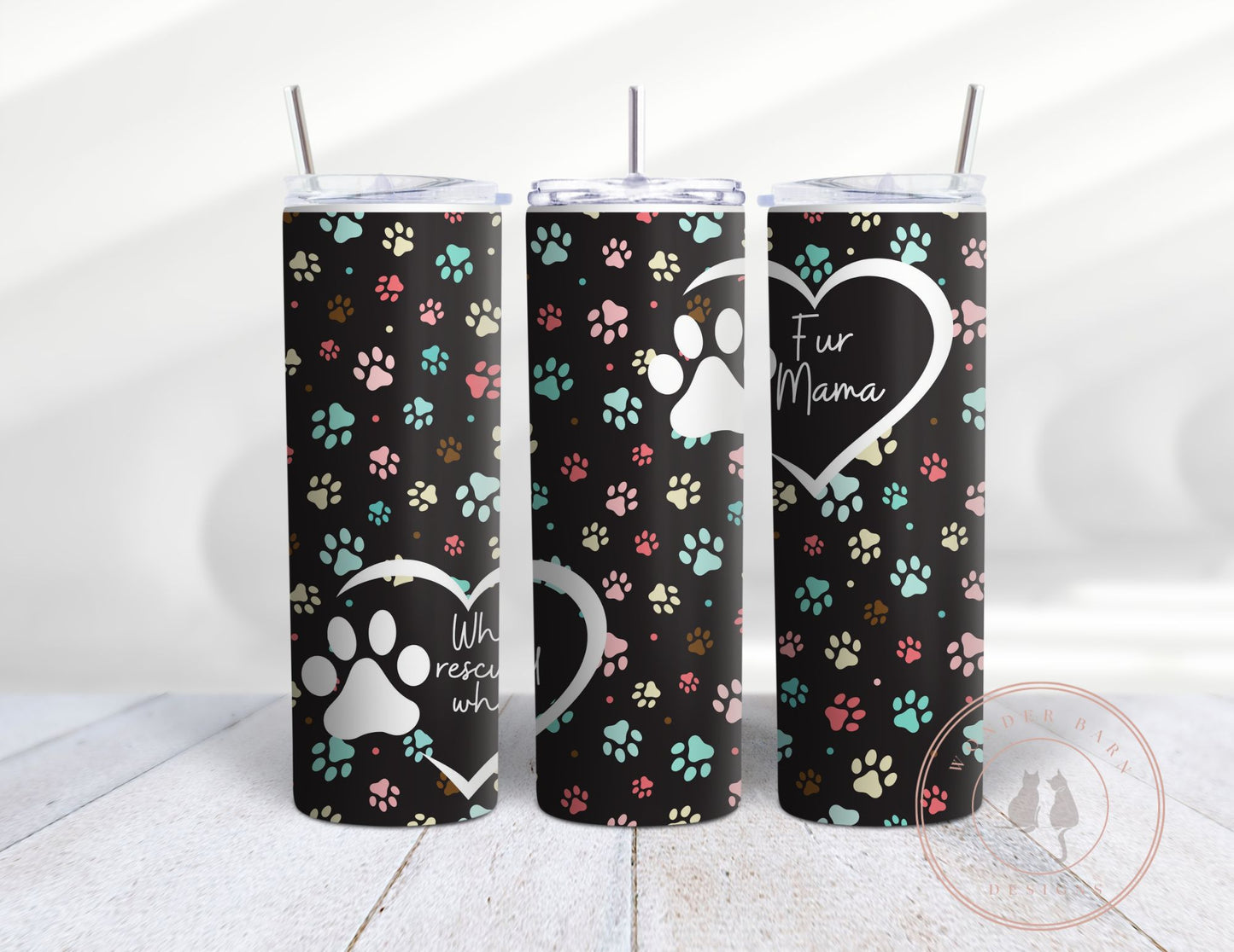 Fur Mama/Who rescued who personalized tumbler 20 oz